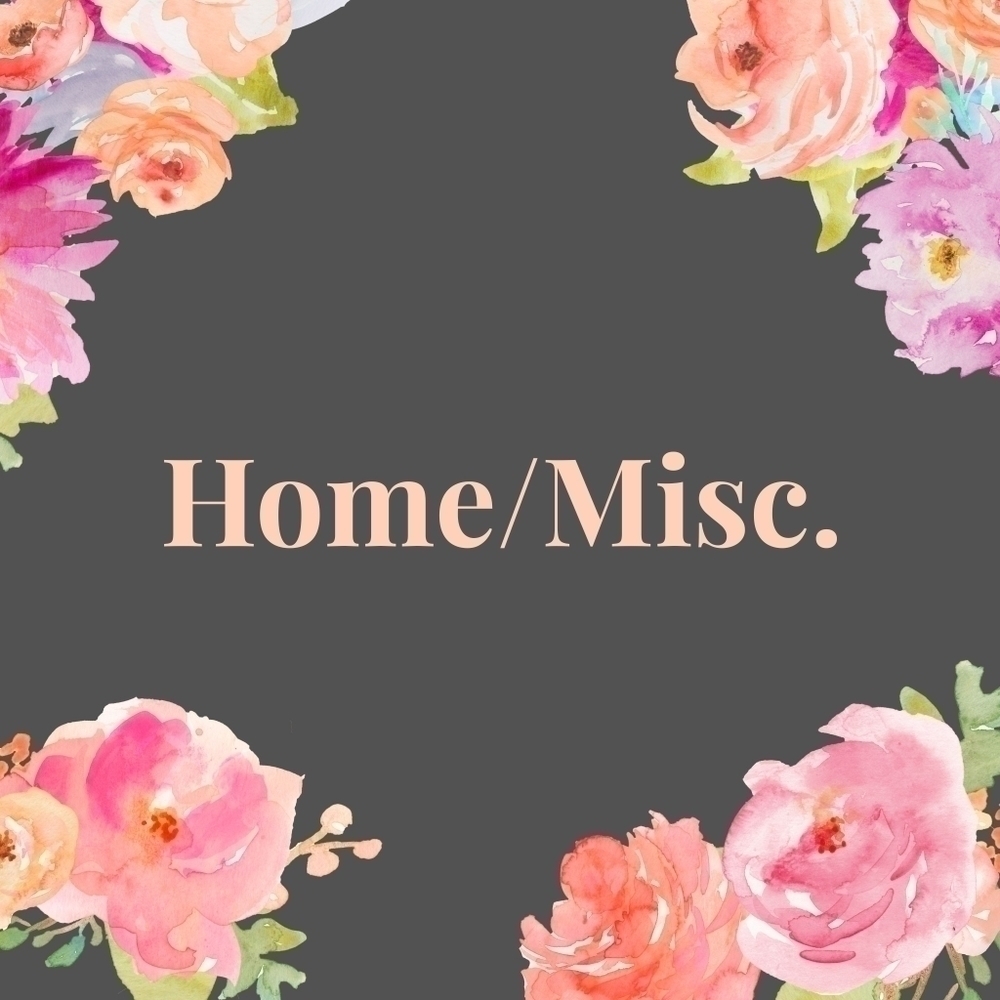 Home & Miscellaneous Items